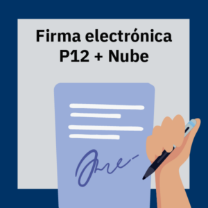 Firmas Electrónicas combo en P12 + Nube